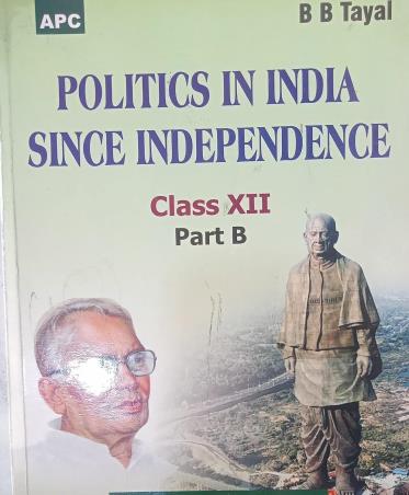 Book cover number 1 for APC Politics In India Since Independence Class 12 (Part B) written by B. B. Tayal published by Arya Publications