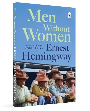 Book cover number 1 for Men Without Women written by Ernest Hemingway published by Fingerprint Publishing