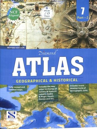 Book cover number 1 for Diamond Atlas (Geographical & Historical) Class 7 Part 2 NCF written by NA published by New Saraswati House (India) Pvt. Ltd.