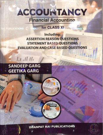 Book cover number 1 for Accountancy Class 11 (Financial Accounting) CBSE written by Sandeep Garg, Geetika Garg published by Dhanpat Rai Publications (P) Ltd.