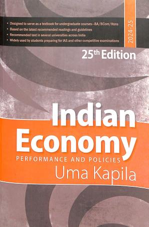 Book cover number 1 for Indian Economy : Performance And Policies (2024-25) written by Uma Kapila published by Academic Foundation