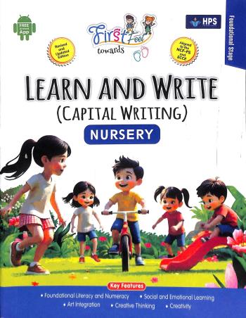 Book cover number 1 for First Feel Towords Learn And Write (Capital Writing) Nursery (NCF FS And ECCE) written by NA published by HPS International Pvt. Ltd.