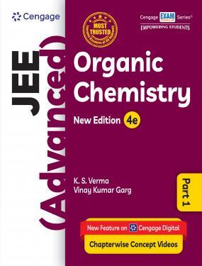Book cover number 1 for JEE (Advanced) Organic Chemistry Part 1 written by K. S. Verma, Vinay Kumar Garg published by Cengage Learning India Private Limited