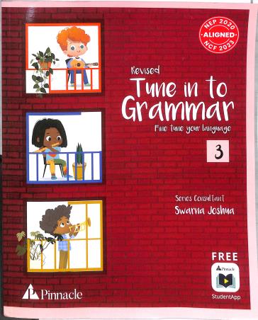 Book cover number 1 for Revised Tune In To Grammar Fine Tune Your Language 3 (NEP 2020 / NCF 2023) written by NA published by Pinnacle (Pearson)