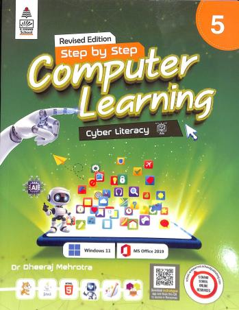 Book cover number 1 for Step By Step Computer Learning 5 (Windows 11 MS Office 2019) written by Dheeraj Mehrotra published by S. Chand Publishing