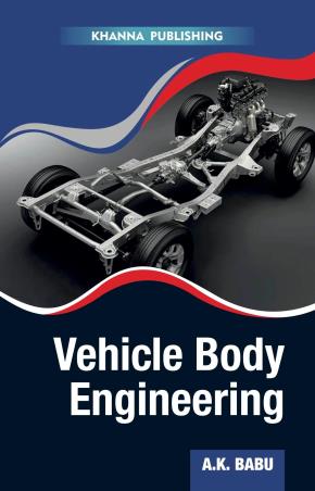 Book cover number 1 for Vehicle Body Engineering written by A. K. Babu published by Khanna Publishing House