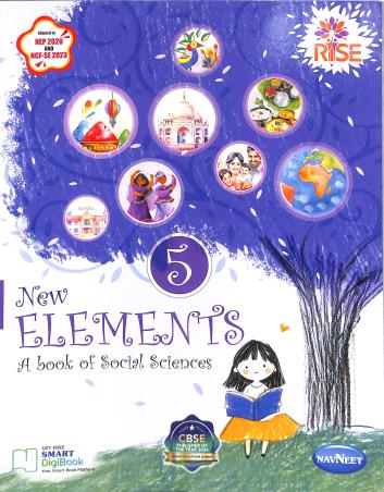 Book cover number 1 for New Elements 5 : A Book Of Social Sciences (NEP 2020 & NCF SE 2023) written by NA published by Navneet Education Limited