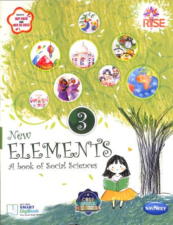 Book cover number 1 for New Elements 3 : A Book Of Social Sciences (NEP 2020 & NCF SE 2023) written by NA published by Navneet Education Limited