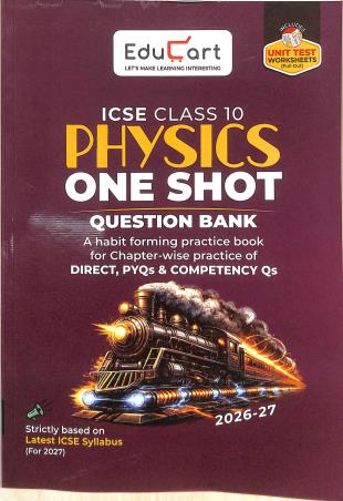 Book cover number 1 for ICSE Class 10 Physics One Shot (2026-27) written by NA published by Educart