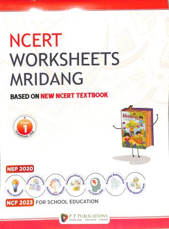 Book cover number 1 for NCERT Worksheets Mridang Class 1 (NEP 2020 / NCF 2023) Foundational Stage written by NA published by P. P. Publications