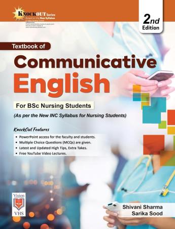 Book cover number 1 for Textbook of Communicative English (For BSc Nursing Students) written by Shivani Sharma, Sarika Sood published by Vision Health Sciences Publisher