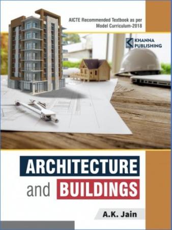 Book cover number 1 for Architecture And Buildings written by A. K. Jain published by Khanna Publishing House
