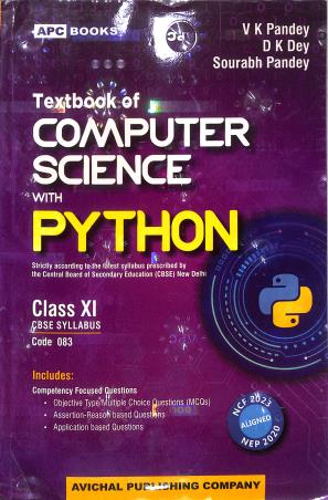 Book cover number 1 for APC Textbook Of Computer Science With Python Class 11 CBSE (2026 Edition) written by V. K. Pandey, D. K. Pandey, Sourabh Pandey published by Avichal Publishing Company