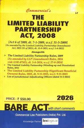 Book cover number 1 for The Limited Liability Partnership Act 2008 (2026) written by NA published by Commercial Law Publishers (India) Pvt. Ltd.