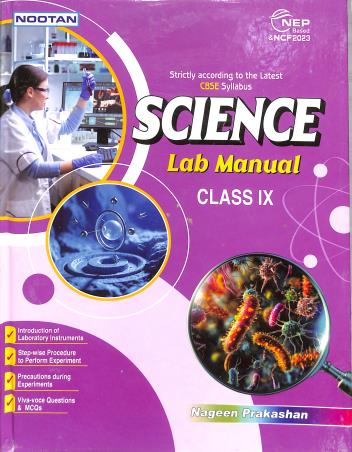 Book cover number 1 for Nootan Science Lab Manual CBSE Class 9 (NEP & NCF 2023) written by NA published by Nageen Prakashan Pvt. Ltd.