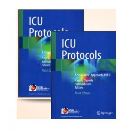 Book cover number 1 for ICU Protocols - A Step Wise Approach (2 Volume Set) 3rd South Asian Edition written by Rajesh Chawla, Subhash Todi published by Springer