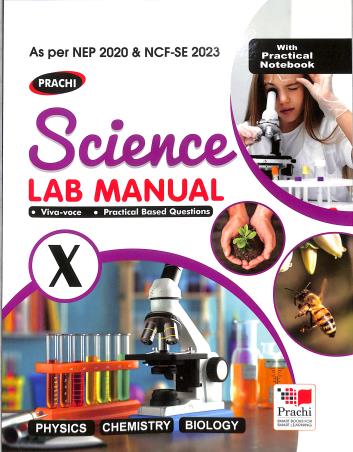 Book cover number 1 for Prachi Science Lab Manual 10 (With Practical Notebook) NEP 2020 & NCF-SE 2023 written by NA published by Prachi (India) Pvt. Ltd.
