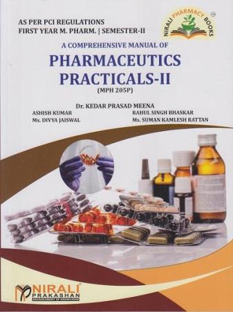 Book cover number 1 for A Comprehensive Manual Of Pharmaceutics Practicals - 2 (First Year M. Pharm  Semester-2) written by Ashish Kumar, Kedar Prasad Meena, Rahul Singh Bhaskar, Divya Jaiswal, Suman Kamlesh Rattan published by Nirali Prakashan
