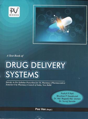 Book cover number 1 for A Textbook Of Drug Delivery System (M. Pharm Semster -1) written by Usman, Rageeb, Prafull P. Patil, Bhushan P. Gayakwad, Suraji Sarode published by S. Vikas And Company (Medical Publishers)