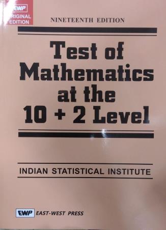 Book cover number 1 for Test Of Mathematics At The 10+2 Level written by NA published by East-West Press Private Limited