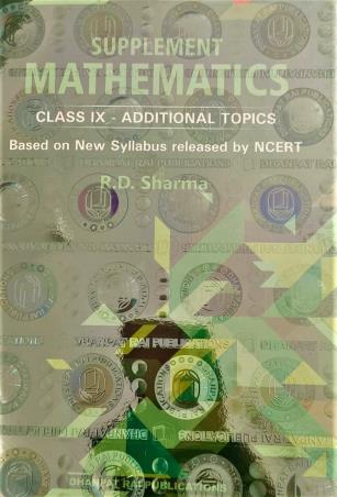 Book cover number 1 for Supplement Mathematics Class 9 - Additional Topics (2026-27) written by R. D. Sharma published by Dhanpat Rai Publications (P) Ltd.