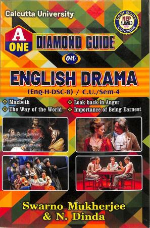 Book cover number 1 for A One Diamond Guide On English Drama (Eng-H-DSC-8) C.U. Semester 4 NEP written by N. Dinda, Swarno Mukherjee published by Debi Book Concern
