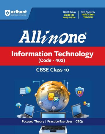 Book cover number 1 for All In One Information Technology (Code 402) CBSE Class 10 (2026-27) written by Abhishek Sharma, Gaurav Bhatia published by Arihant Prakashan