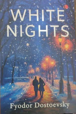 Book cover number 1 for White Nights written by Fyodor Dostoevsky published by Rupa Publications India