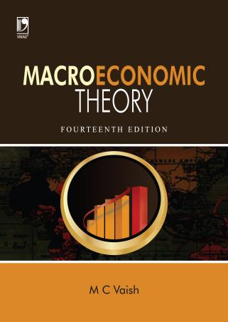 Book cover number 1 for Macroeconomic Theory written by M. C. Vaish published by Vikas Publishing House Pvt Ltd
