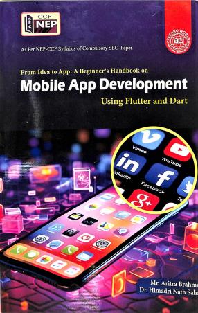 Book cover number 1 for From Idea To App : A Beginner's Handbook On Using Flutter And Dart (NEP) written by Aritra Brahma, Himadri Nath Saha published by Techno World