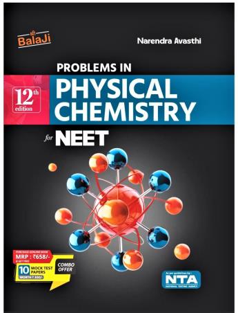 Book cover number 1 for Problems In Physical Chemistry For NEET (12th Edition) written by Narendra Avasthi published by Shri Balaji Publications