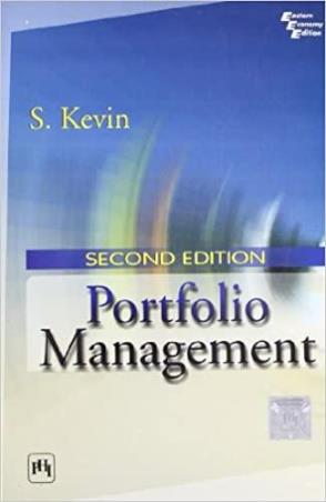 Book cover number 1 for Portfolio Management written by S. Kevin published by PHI Learning Private Limited
