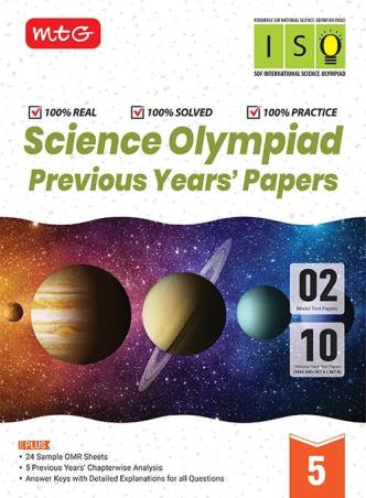 Book cover number 1 for Science Olympiad Previous Years' Papers Class 5 (iSO) written by NA published by MTG Learning Media (P) Ltd.