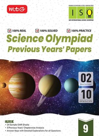 Book cover number 1 for Science Olympiad Previous Years' Papers Class 9 (iSO) written by NA published by MTG Learning Media (P) Ltd.