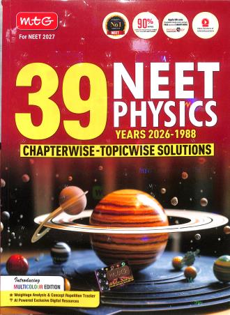 Book cover number 1 for 39 NEET Physics (Years 2026-1988) Chapterwise Topicwise Solution (For NEET 2027) written by NA published by MTG Learning Media (P) Ltd.
