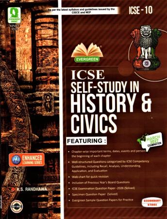 Book cover number 1 for ICSE Self Study In History & Civics Class 10 (March 2027 Examination) NCF 2023 written by NA published by Evergreen Publications (India) Ltd.