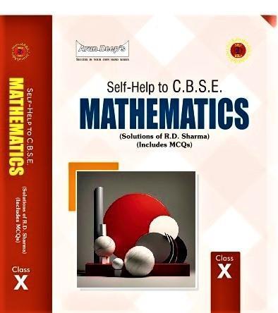 Book cover number 1 for Arun Deep's Self-Help To CBSE Mathematics Class 10 Solutions Of R. D. Sharma (Includes MCQs) 2026-27 written by NA published by Ravinder Singh & Sons
