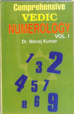 Book cover number 1 for Comprehensive Vedic Numerology Vol. 1 written by Manoj Kumar published by Alpha