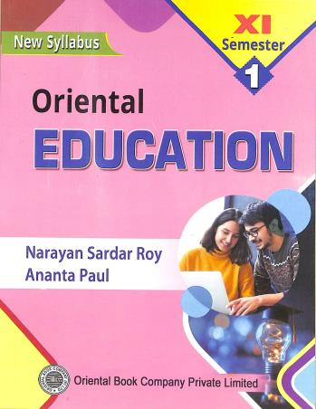 Book cover number 1 for Oriental Education 11 Semester 1 (2026) written by Narayan Sardar Roy, Ananta Paul published by Oriental Book Company Pvt. Ltd