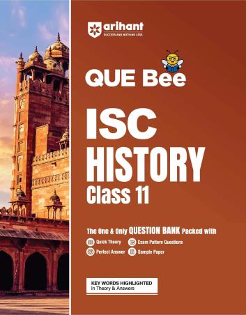 Book cover number 1 for QUE Bee ISC History Class 11 written by Divya Gupta, Anubhuti Thakur published by Arihant Prakashan