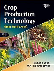 Book cover number 1 for Crop Production Technology (Rabi Field Crops) written by Mukund Joshi, M. N. Thimmegowda published by PHI Learning Private Limited