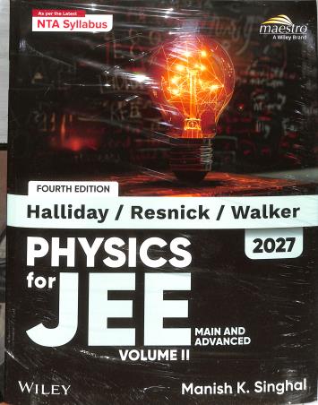 Book cover number 1 for Halliday / Resnick / Walker Physics (For JEE Main And Advanced) Volume 2 (2027) written by Manish K. Singhal published by Wiley India Pvt. Ltd.