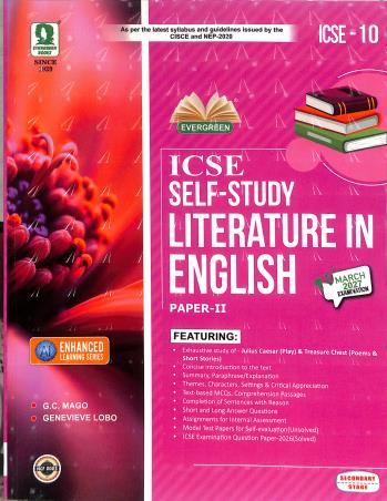 Book cover number 1 for ICSE Self Study Literature In English Paper 2 Class 10 (March 2027 Examination) NEP / NCF 2023 written by NA published by Evergreen Publications (India) Ltd.
