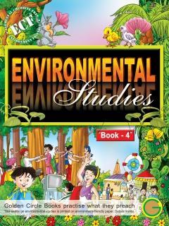 Book cover number 1 for Enviromental Studies Book - 4 written by Bruna Ray Chowdhury published by Golden Circle Publication