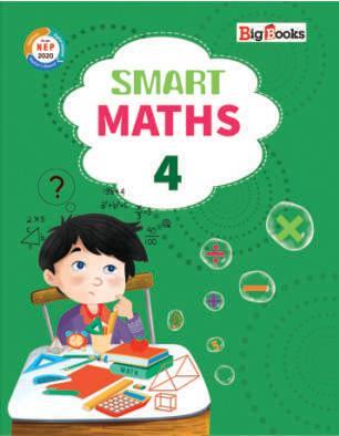 Book cover number 1 for Smart Maths 4 (NEP 2020) written by NA published by Big Books