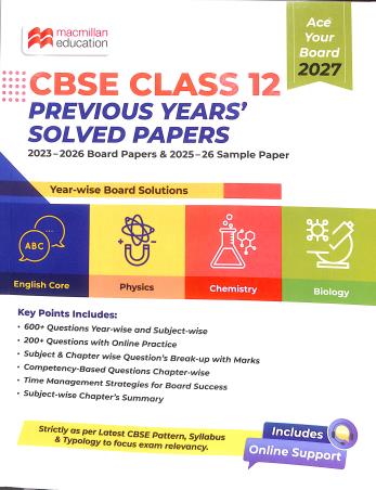 Book cover number 1 for CBSE Class 12-Previous Year Solved Papers (2023-2026) English Core,Physics, Chemistry,Biology (2027) written by NA published by Macmillan Education