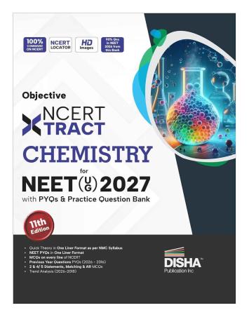 Book cover number 1 for Objective NCERT Xtract Chemistry For NEET (UG) 2027 written by NA published by Disha Publication