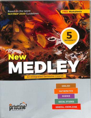 Book cover number 1 for New Medley Class 5 Semester 2 (NCF / NEP 2020) written by NA published by Pristine Education P. Ltd.
