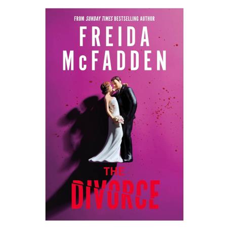Book cover number 1 for The Divorce written by Freida Mc Fadden published by Poisoned Pen Press