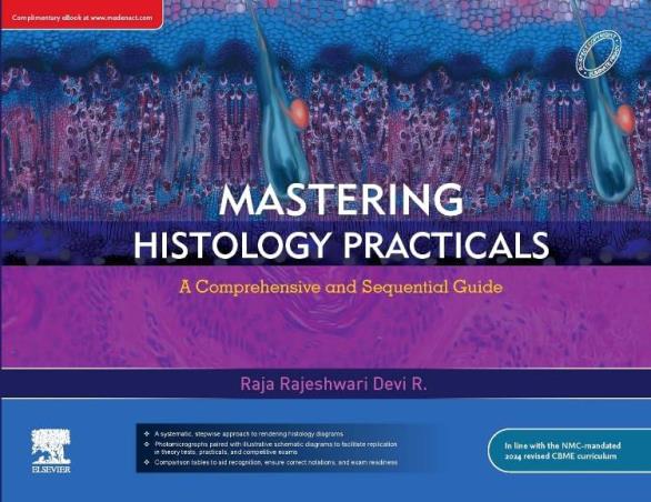 Book cover number 1 for Mastering Histology Practicals : A Comprehensive And Sequential Guide written by Raja Rajeshwari Devi R. published by Elsevier